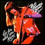 Pat Travers Band : Live! Go For What You Know